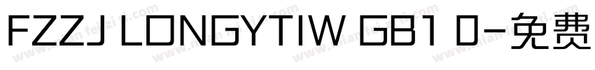 FZZJ LONGYTIW GB1 0字体转换